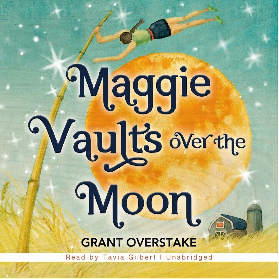 Grant Overstake | Maggie Vaults Over the Moon Audiobook - Narrated